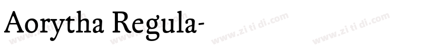 Aorytha Regula字体转换 Aorytha Regula字体转换